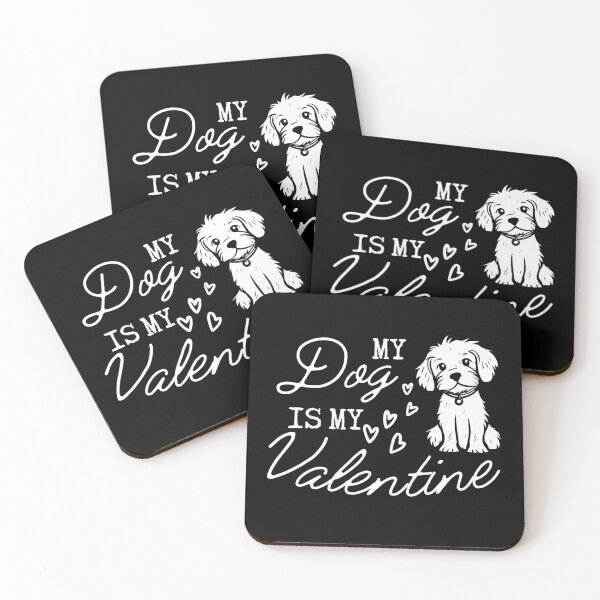 Item preview, My Dog Is My Valentine, Dog Lover designed and sold by saloui.