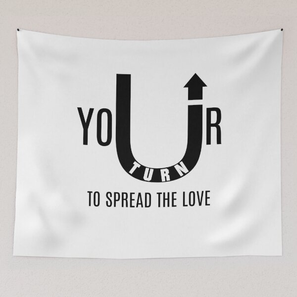 Item preview, U-Turn Spread The Love - Your Turn - Affirmation Inspirational Uplifting T-Shirt designed and sold by allmarkmade.