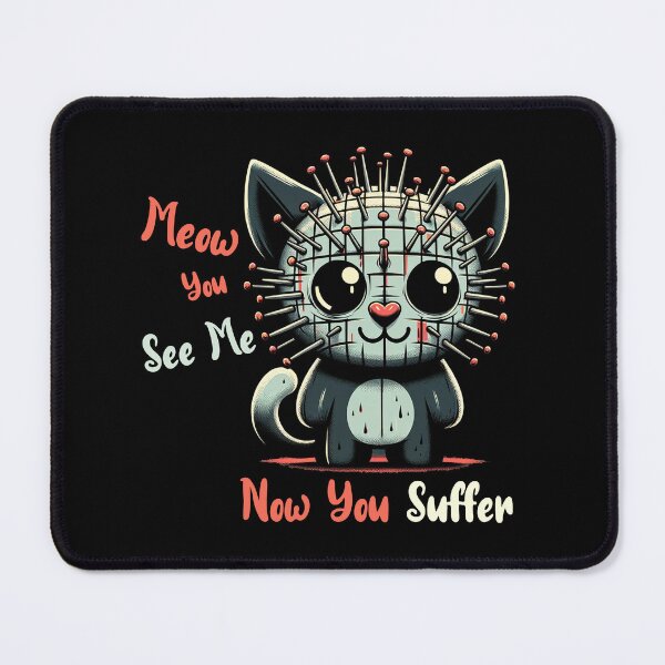 Item preview, Meow You See Me, Now You Suffer Cute Pinhead Cat designed and sold by shypixels.