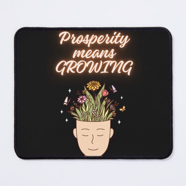 Item preview, Prosperity means Growing designed and sold by Selenysm.