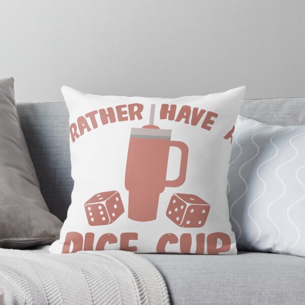 Item preview, Rather Have Dice Cup Funny Boardgame Slogan designed and sold by mytshirtfort.