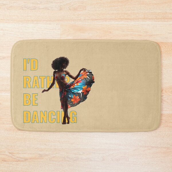 Item preview, I'd Rather Be Dancing, Dance lovers quotes. designed and sold by La Loca.