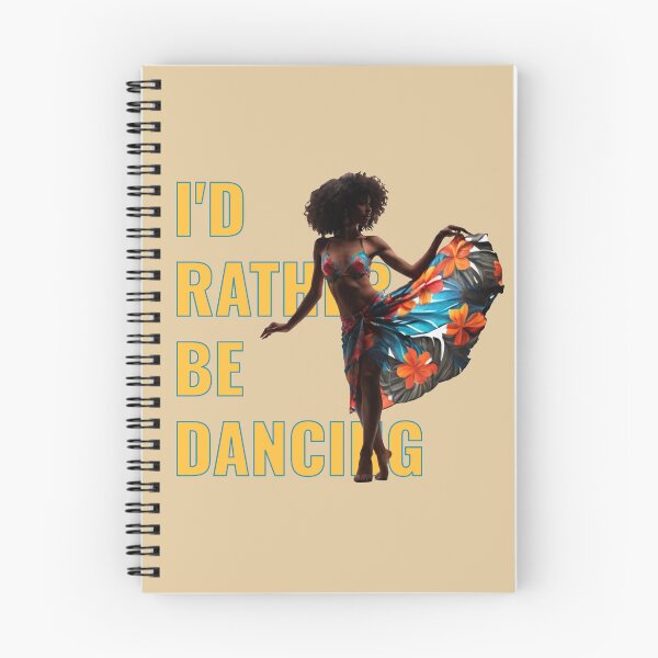Item preview, I'd Rather Be Dancing, Dance lovers quotes. designed and sold by La Loca.