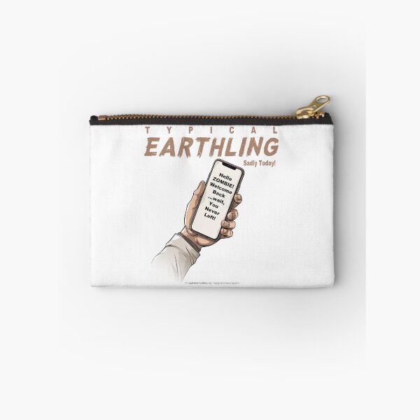 Item preview, Typical Earthling Sadly Today 1 designed and sold by The Imagination Source™.