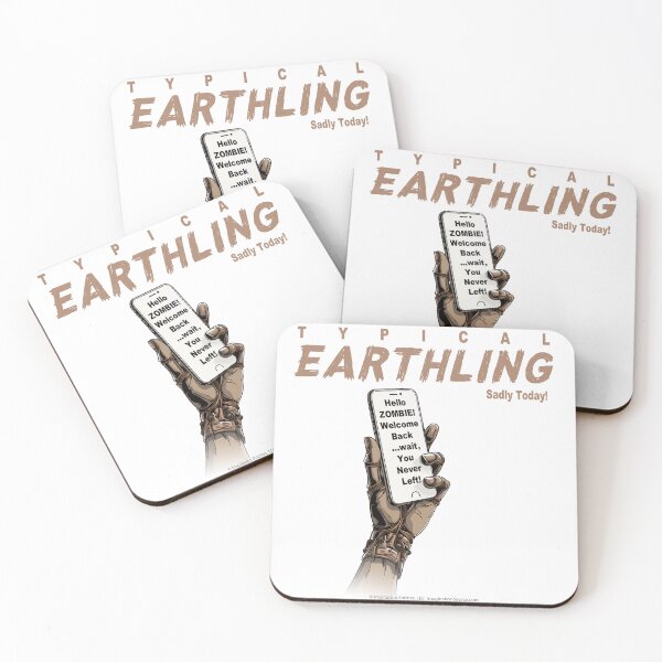 Item preview, Typical Earthling Sadly Today 2 designed and sold by The Imagination Source™.