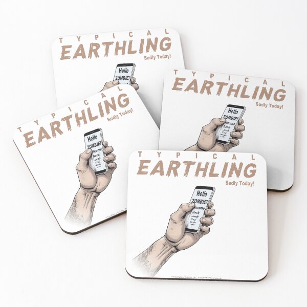 Item preview, Typical Earthling Sadly Today 4 designed and sold by The Imagination Source™.