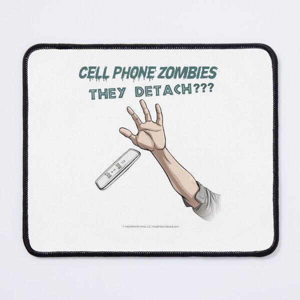 Item preview, Cell Phone Zombies-They Detach? 2 designed and sold by The Imagination Source™.