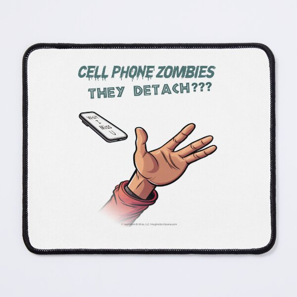 Item preview, Cell Phone Zombies-They Detach? 3 designed and sold by The Imagination Source™.