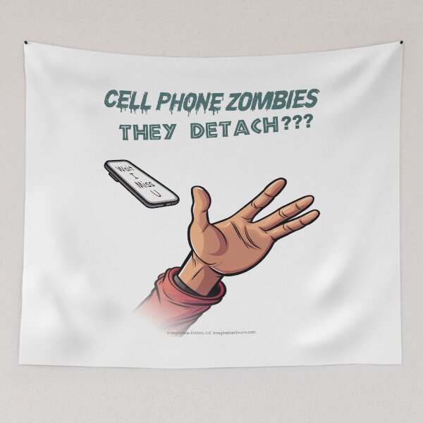 Item preview, Cell Phone Zombies-They Detach? 3 designed and sold by The Imagination Source™.