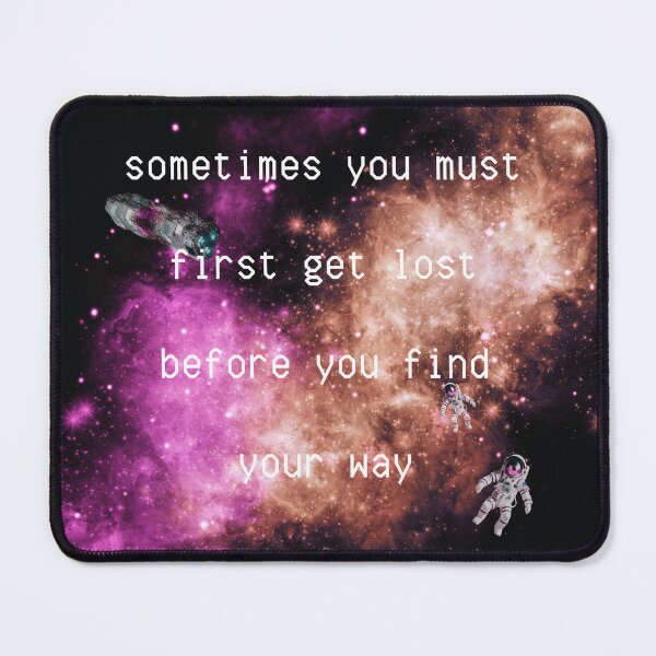 Item preview, Find Your Way -  Lost Astronaut Series designed and sold by RoseGenuine.