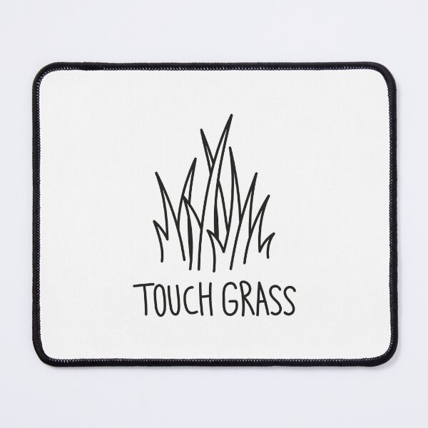 Item preview, touch grass designed and sold by ArtinDrop.