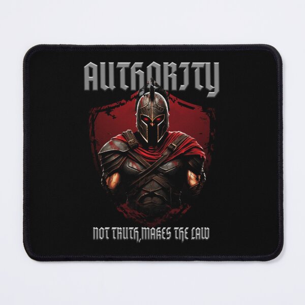 Item preview, Authority, Not Truth, Makes the Law designed and sold by urban-hillbilly.