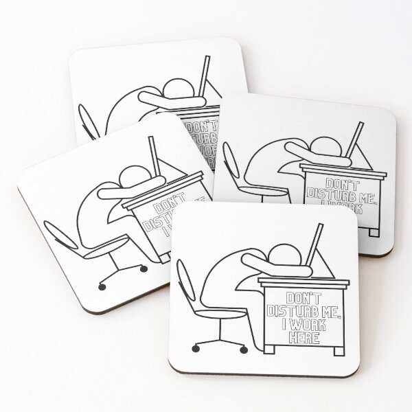 Item preview, Don't disturb me, I work here,  designed and sold by daniio2.