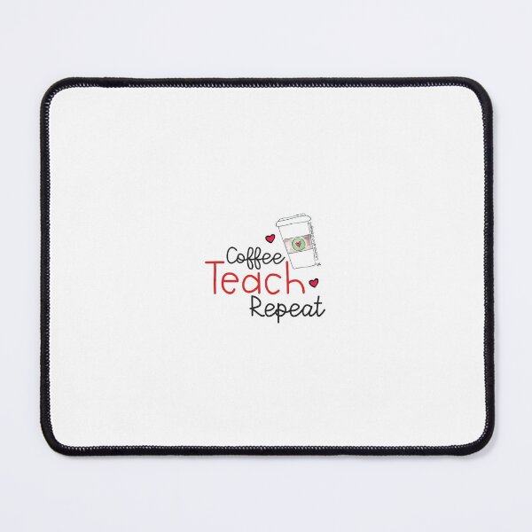 Item preview, Coffee Teach Repeat designed and sold by lauralgkelly.