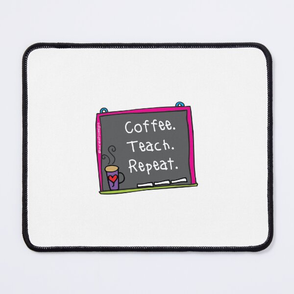 Item preview, Coffee Teach Repeat Chalkboard designed and sold by lauralgkelly.