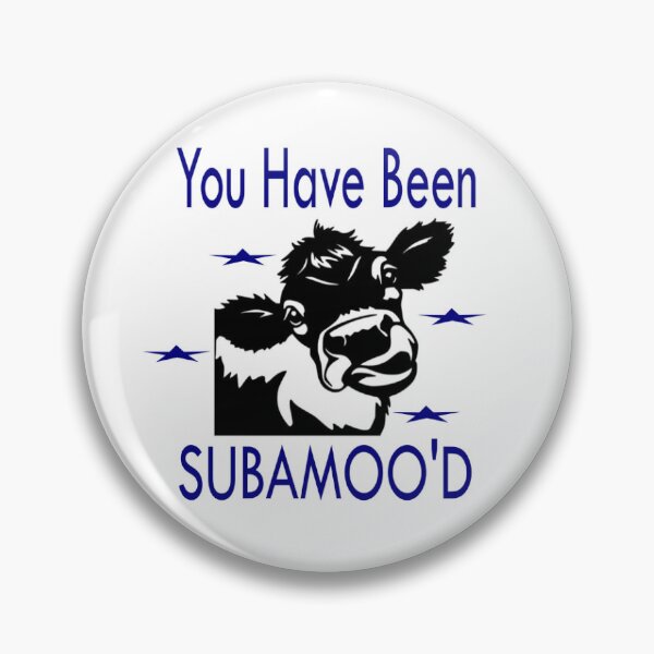Item preview, You Have Been Subamoo'd designed and sold by SubieGoatDesign.