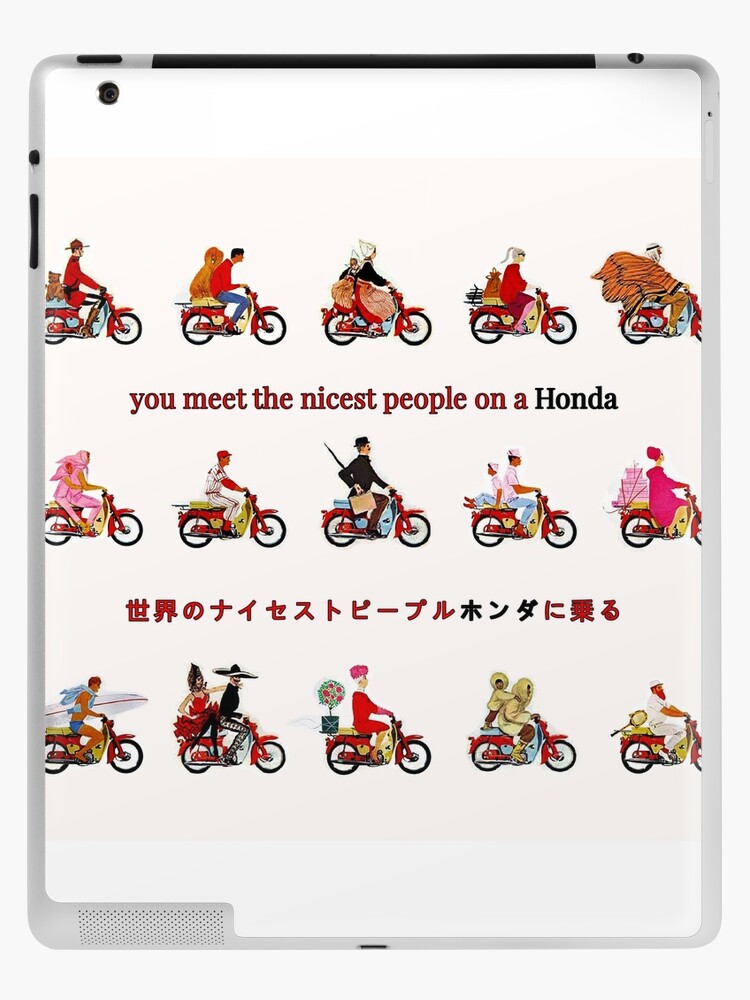 Honda Super Cub You Meet The Nicest People On A Honda Ipad Case Skin By Thesmartchicken Redbubble - how to ride a bike in roblox on ipad