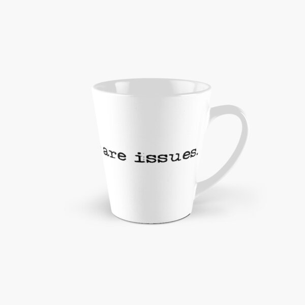 However, there are issues (variant 1) Tall Mug