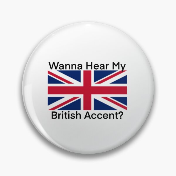 Item preview, Wanna Hear My British Accent? designed and sold by Rebecca Dunkle.