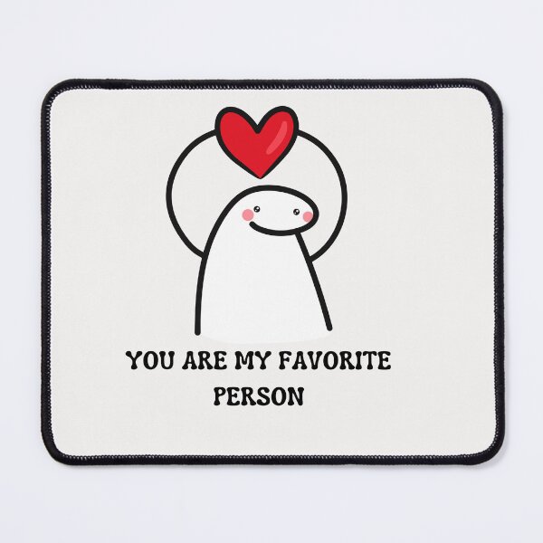 Item preview, You are my favorite person designed and sold by FerHermes.