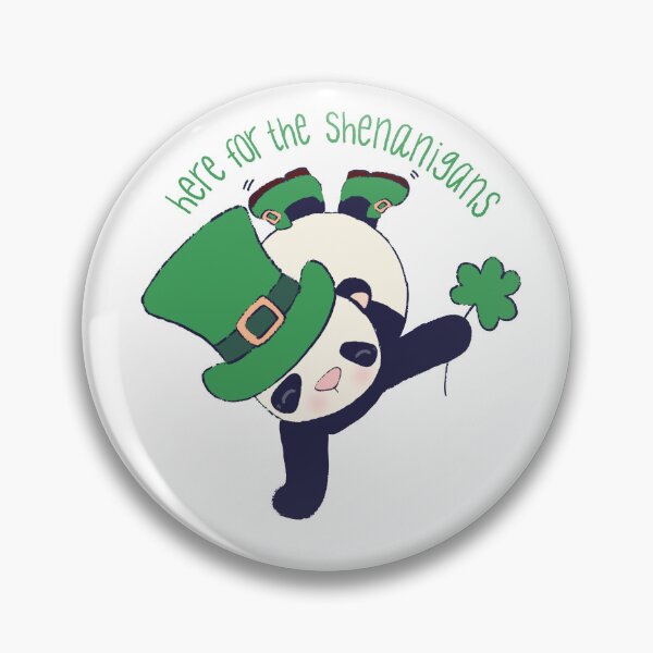 Item preview, Positively Pandarific: Here for the Shenanigans designed and sold by ShopPandarific.