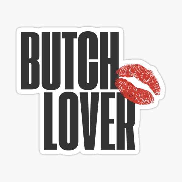 Item preview, BUTCH LOVER designed and sold by femme-gf.