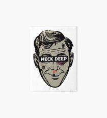 Neck Deep Art Board