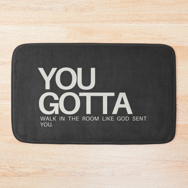Item preview, You Gotta Walk In The Room Like God Sent You designed and sold by lulifilu.