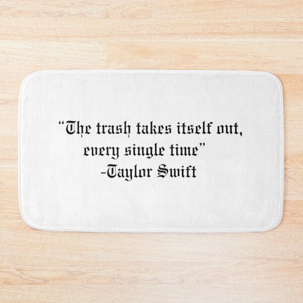 Item preview, “The trash takes itself out, every time.” designed and sold by majordgx.