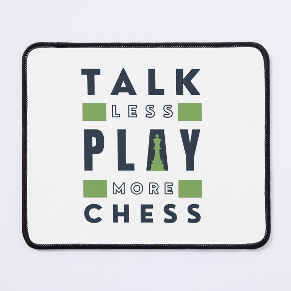 Item preview, Talk Less Play More Chess - Blue designed and sold by ChessiShop.