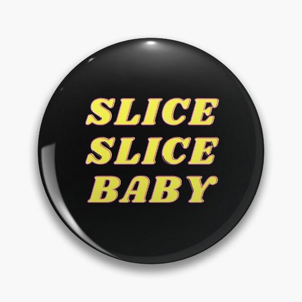 Artikelvorschau, Slice, Slice, Baby entworfen und verkauft von Asstyle-.
