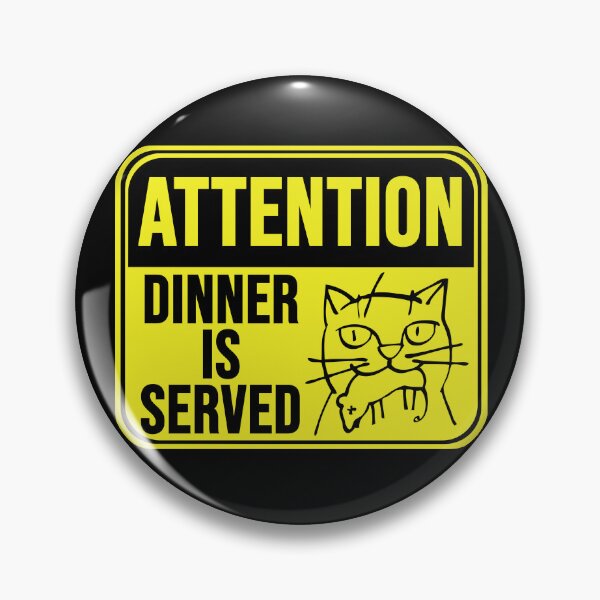 Item preview, Dinner Is Served  designed and sold by MarkMySign.