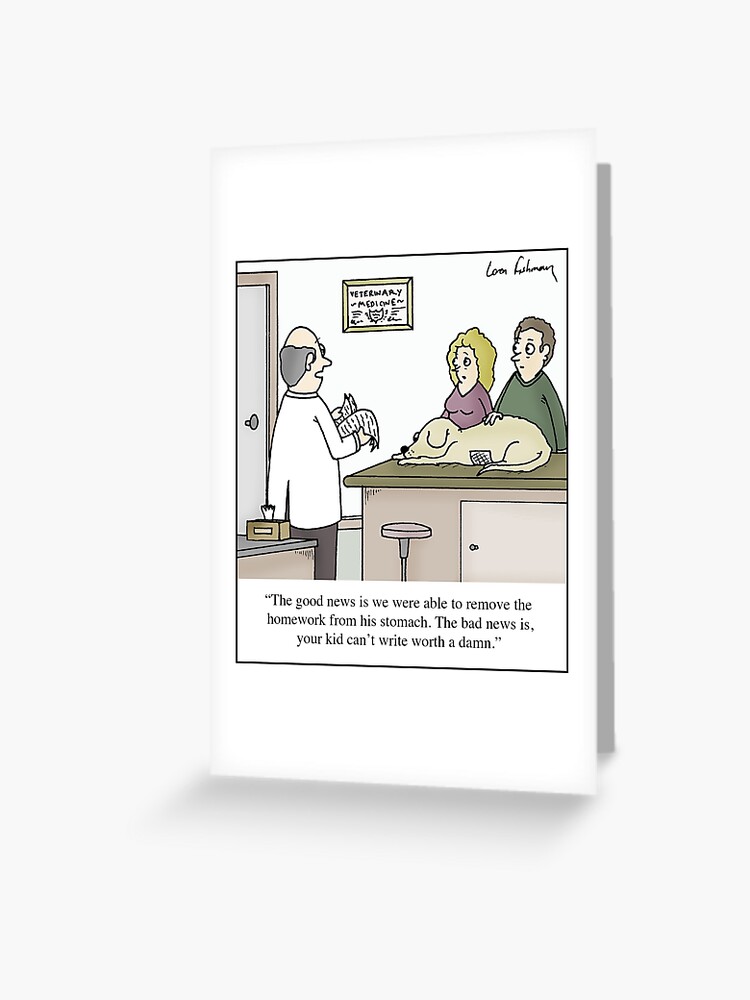 Dog Ate Some Bad Homework Cartoon Greeting Card By Humoresquetoons Redbubble