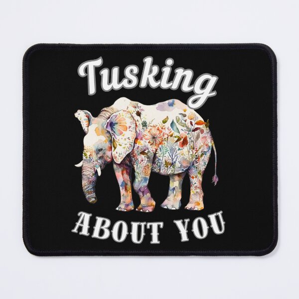 Item preview, Tusking About You designed and sold by ElephantVibes.
