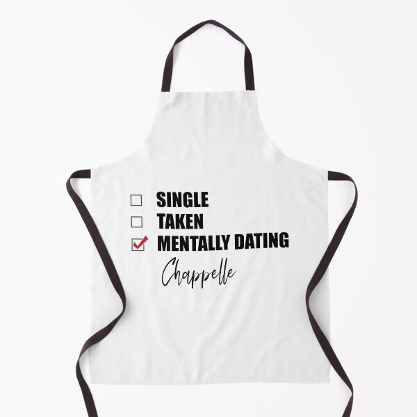 Item preview, Mentally Dating Chappelle designed and sold by Bend-The-Trendd.
