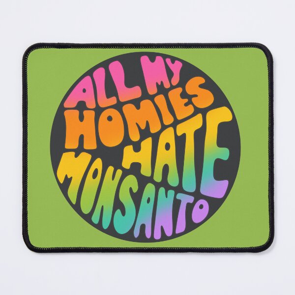 Item preview, All my homies hate Monsanto designed and sold by OctagonGlasses.