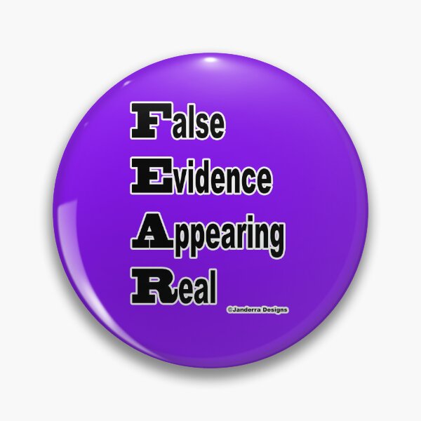 Item preview, Fear - False Evidence Appearing Real designed and sold by JanderraDesigns.
