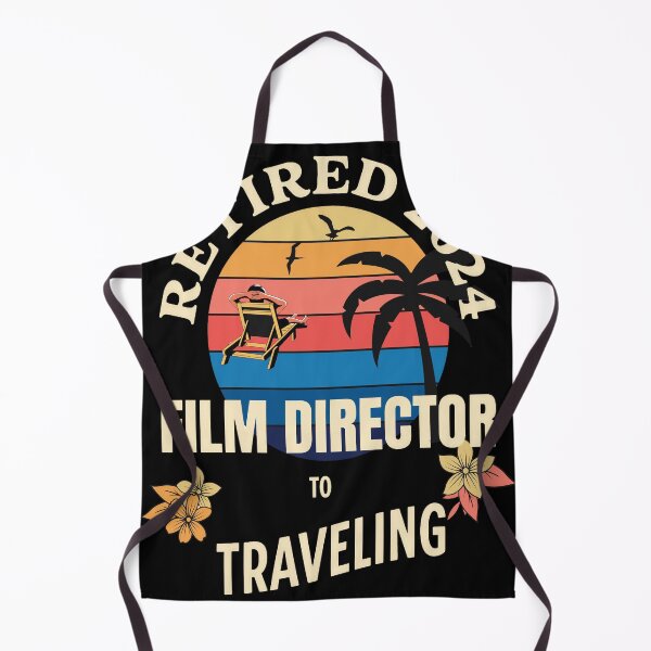 Item preview, Retired Film Director 2024. Tropical Sunset Retirement Vibes Design designed and sold by johnharry3.