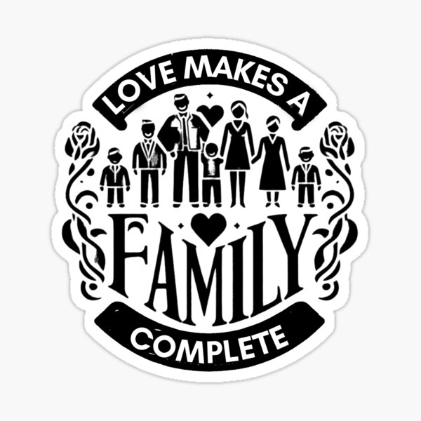 Love Makes A Family Stickers for Sale