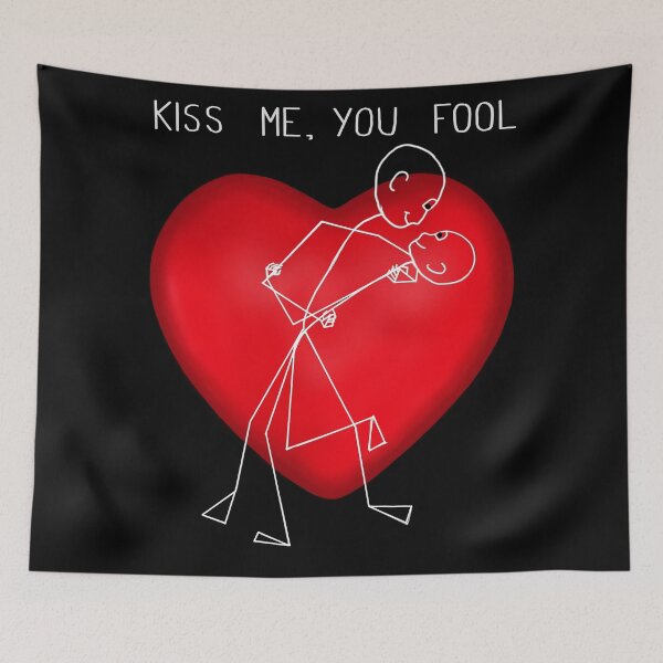 Item preview, Kiss Me, You Fool designed and sold by ArtAndBliss.