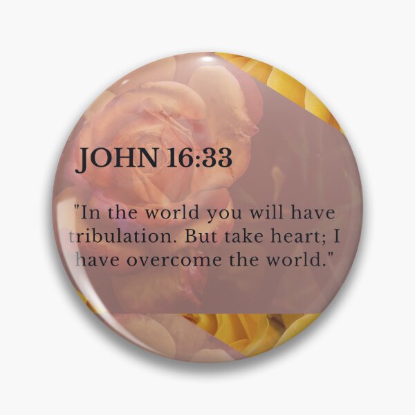 Item preview, John 16:33 designed and sold by Cuteenhle.