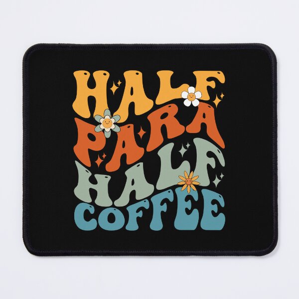Item preview, Retro Half Para Half Coffee Para Squad Paraprofessional designed and sold by CORJIDOG-ART.