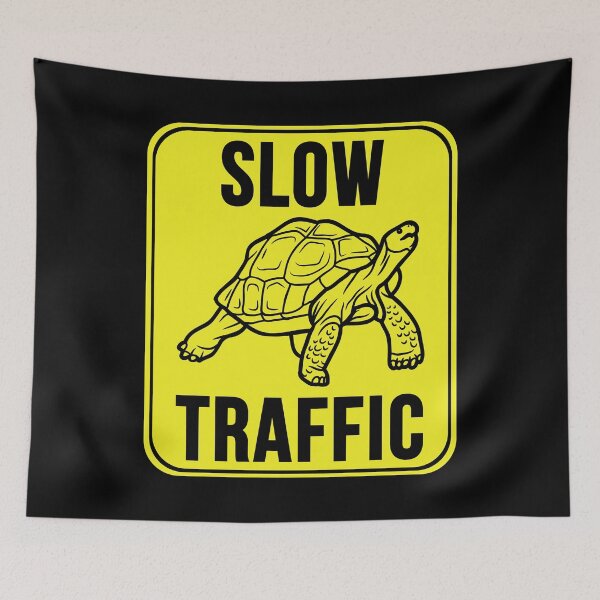 Item preview, Slow Traffic designed and sold by MarkMySign.