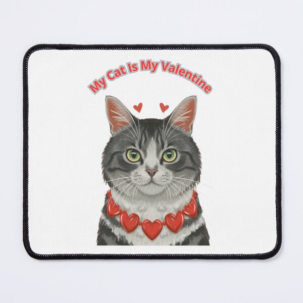 Item preview, My cat is my valentine designed and sold by byRobertsoN.