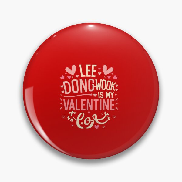 Item preview, Lee Dong Wook Is My Valentine designed and sold by Itsheartshop.
