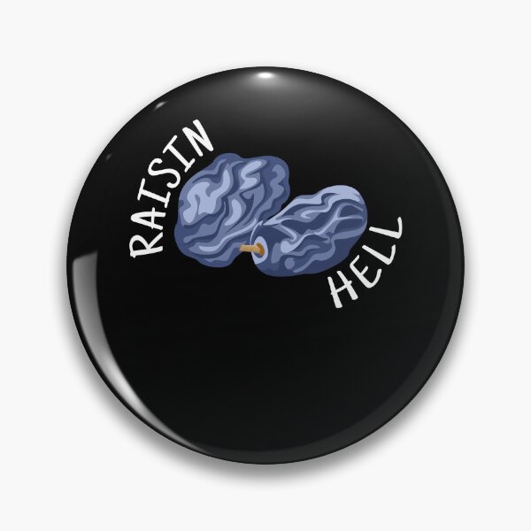 Item preview, Raisin Hell Raisin Grapes designed and sold by MooonTees.