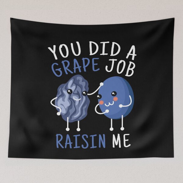 Item preview, Grape Job Raisin Grapes designed and sold by MooonTees.