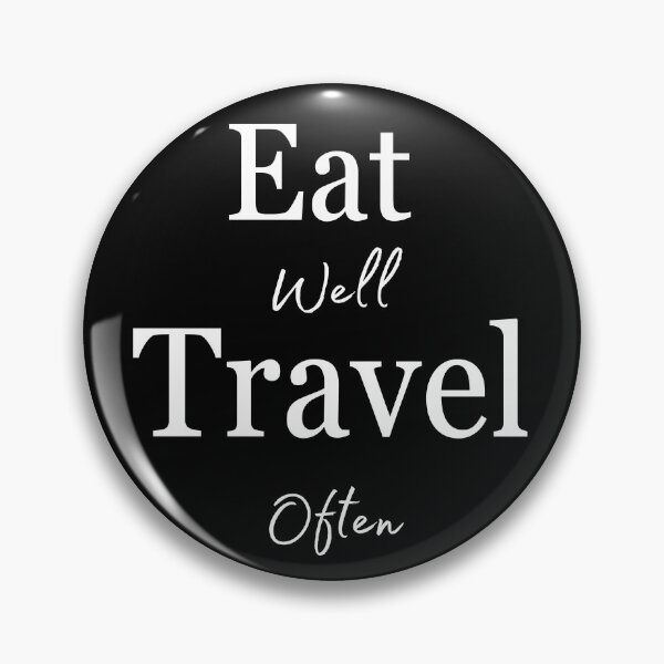 Item preview, Eat Well Travel Often designed and sold by TeeTown Treasure.