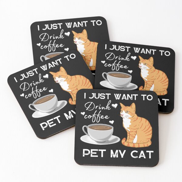 Item preview, i just want to drink coffee pet my cat designed and sold by first-shirt ⭐ ⭐ ⭐ ⭐ ⭐.