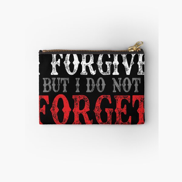 Item preview, I forgive but I do not forget designed and sold by gabrielcolete.